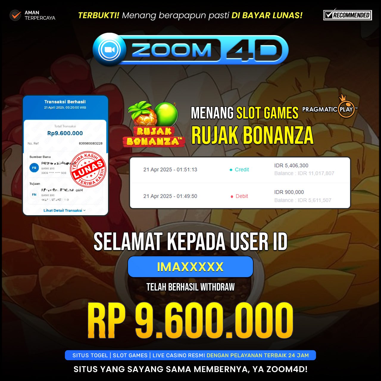 Selamat kepada user IMAXXXX yang telah berhasil melakukan penarikan sebesar Rp. 9.600.000.