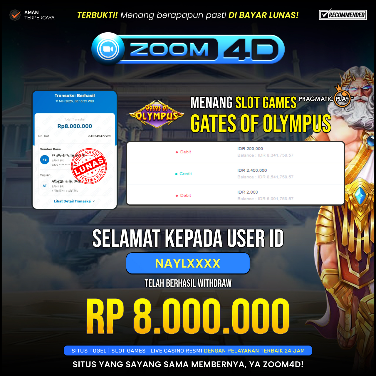 Selamat kepada user NAYXXX yang telah berhasil melakukan penarikan sebesar Rp. 8.000.000.