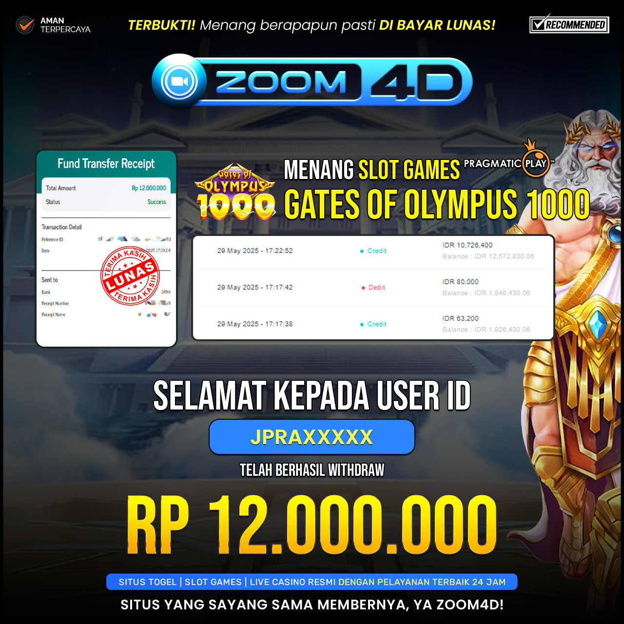 Selamat kepada user JPRAXXXX yang telah berhasil melakukan penarikan sebesar Rp.12.000.000.