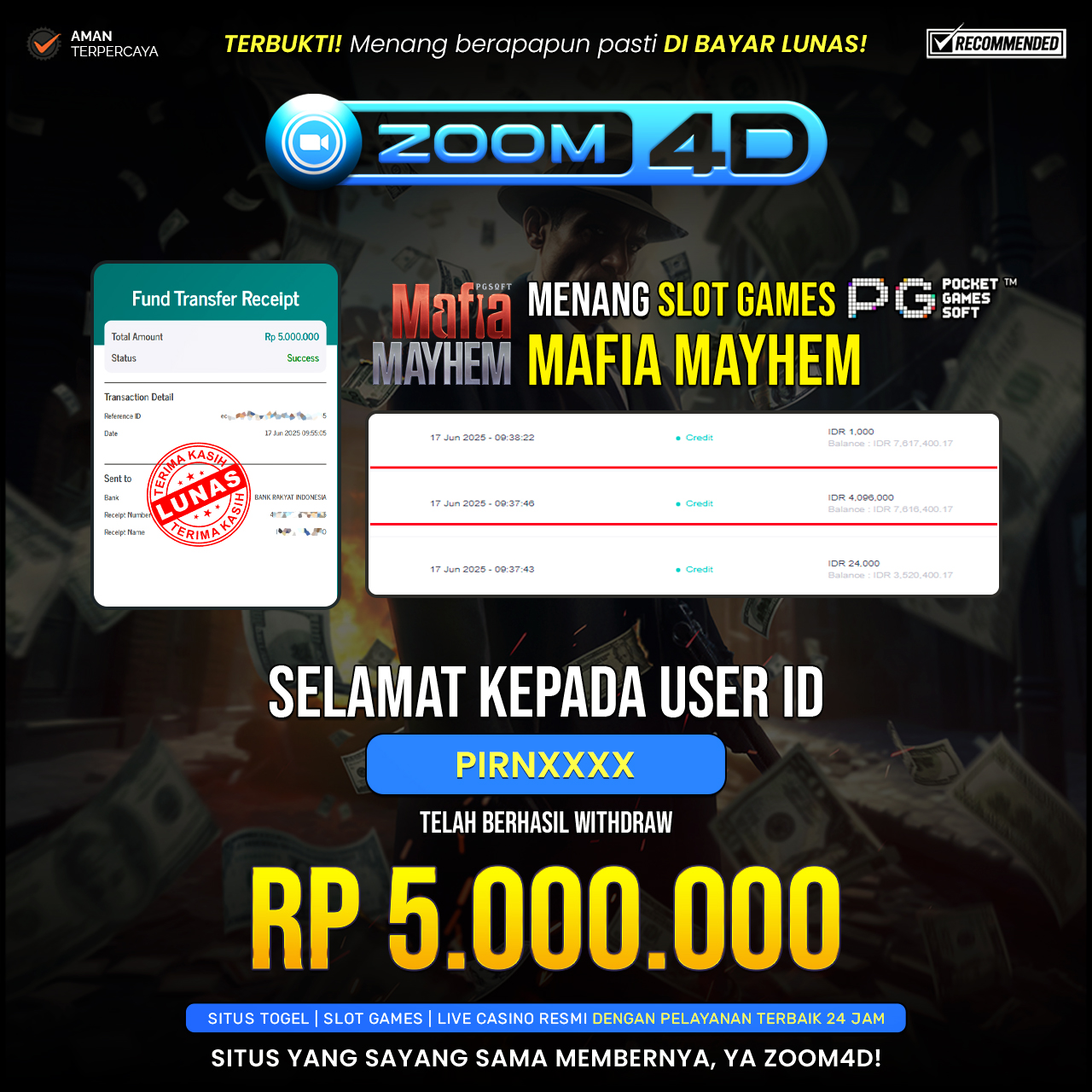 Selamat kepada user PIRNXXXX yang telah berhasil melakukan penarikan sebesar Rp. 5.000.000.