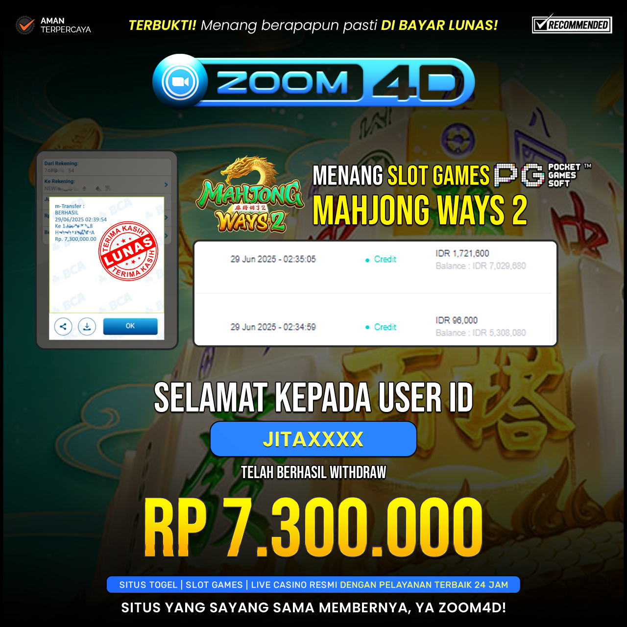 Selamat kepada user JITAXXXX yang telah berhasil melakukan penarikan sebesar Rp.7.300.000.