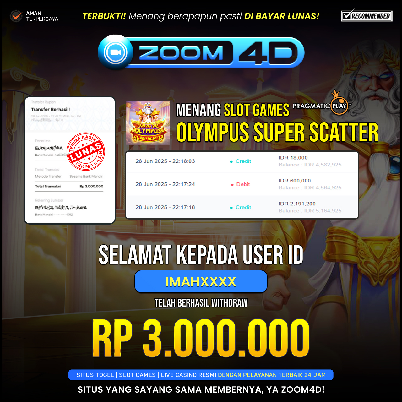 Selamat kepada user IMAHXXXX yang telah berhasil melakukan penarikan sebesar Rp.3.000.000.