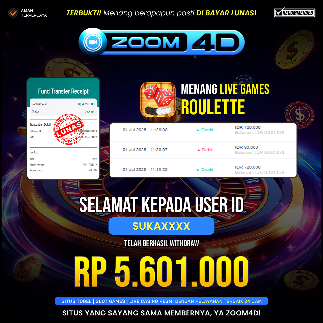 Selamat kepada user SUKAXXXX yang telah berhasil melakukan penarikan sebesar Rp.5.601.000.