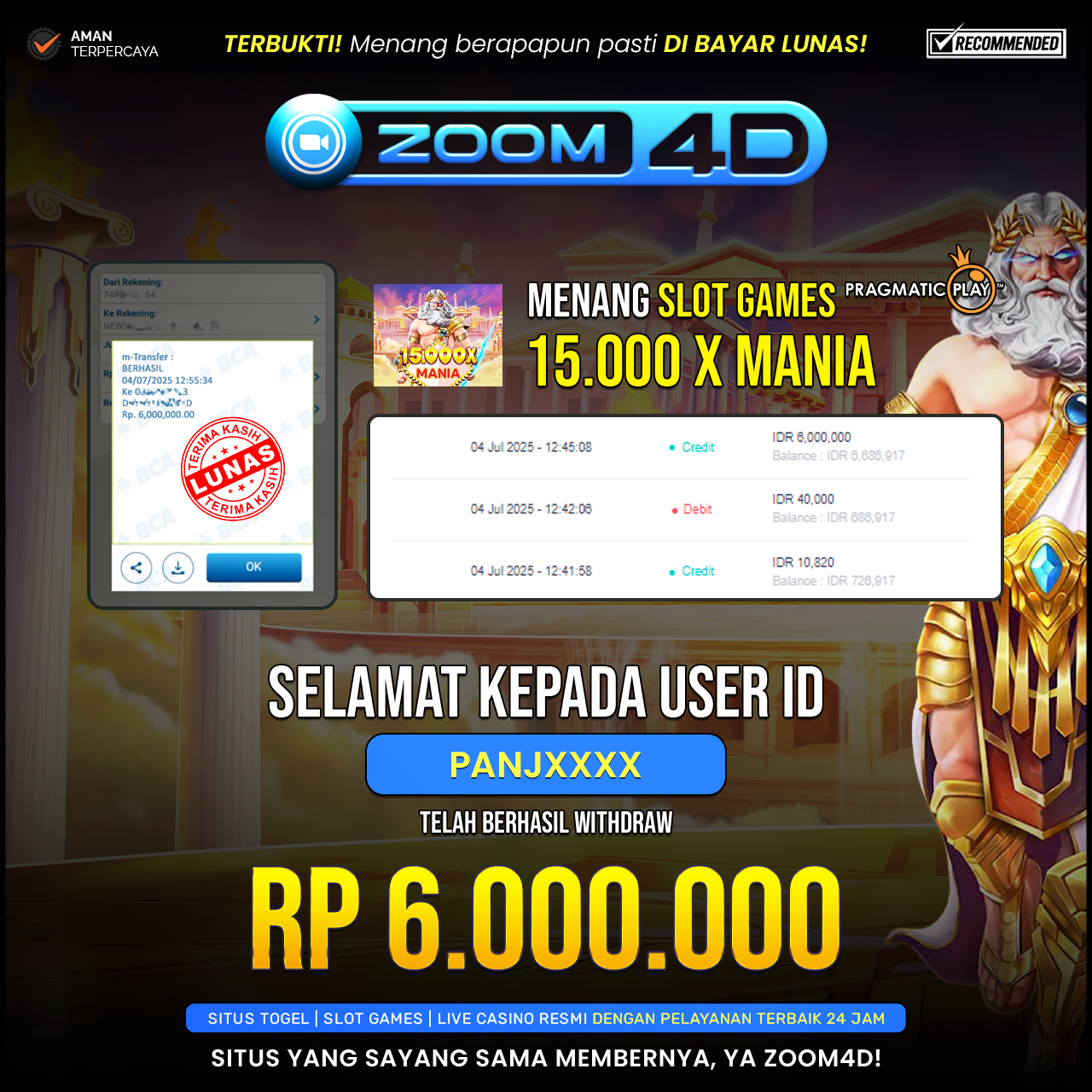 Selamat kepada user PANJXXX yang telah berhasil melakukan penarikan sebesar Rp.6.000.000.