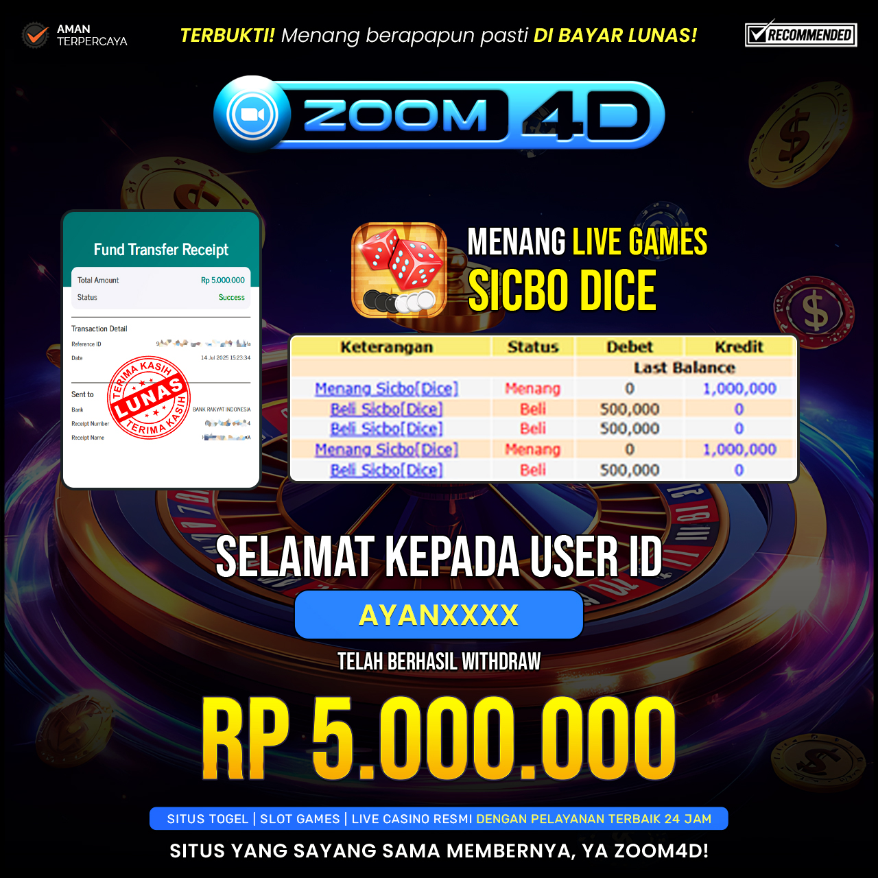 Selamat kepada user AYANXXX yang telah berhasil melakukan penarikan sebesar Rp.5.000.000.