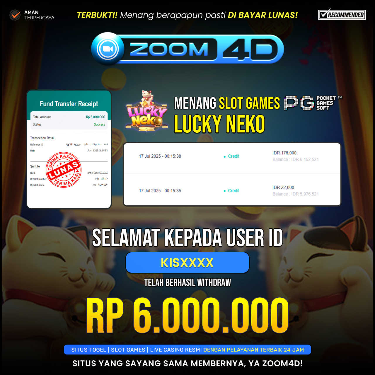 Selamat kepada user KISXXX yang telah berhasil melakukan penarikan sebesar Rp.6.000.000.