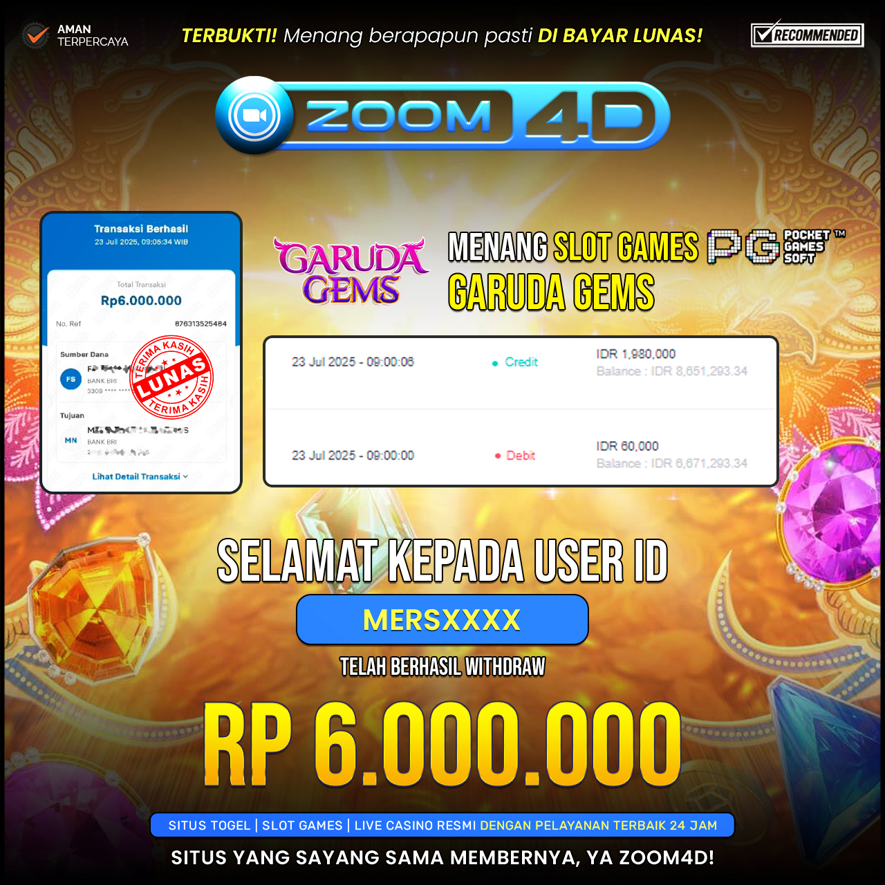 Selamat kepada user MERSXXX yang telah berhasil melakukan penarikan sebesar Rp.6.000.000.
