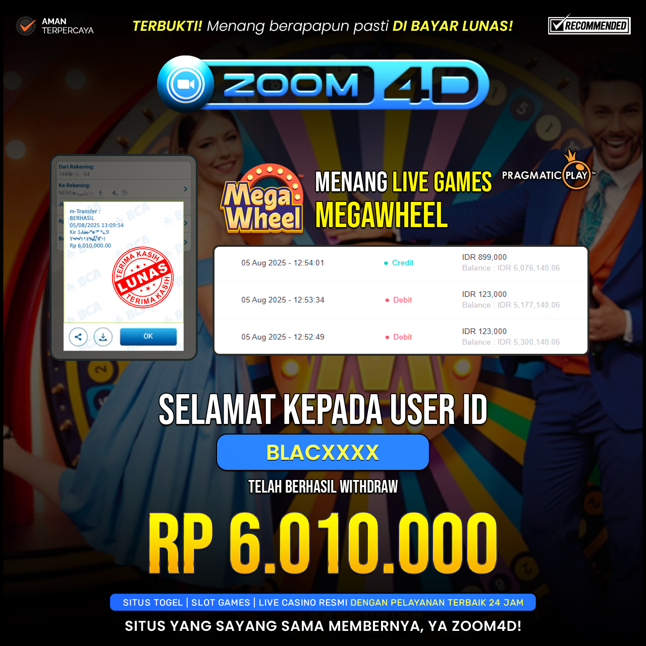 Selamat kepada user BLACKXXX yang telah berhasil melakukan penarikan sebesar Rp.6.010.000.