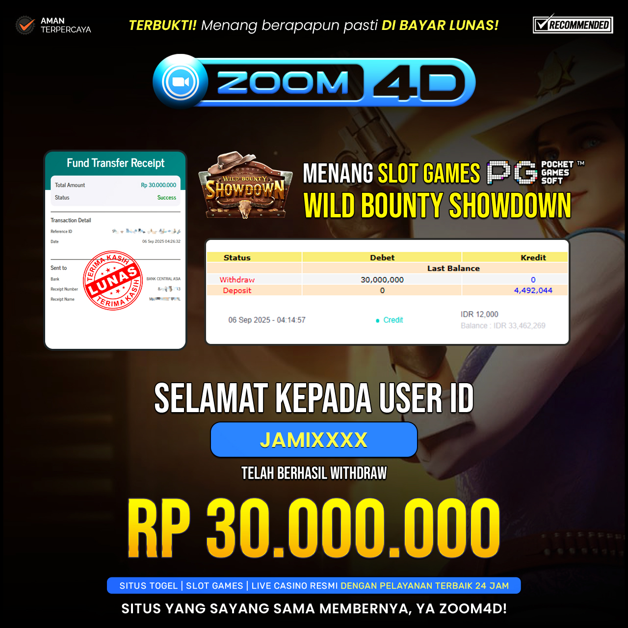Selamat Kepada user JAMIXXX  yang baru saja membuktikan ketangguhannya dengan WITDRAW sensasional sebesar Rp.30.000.000.