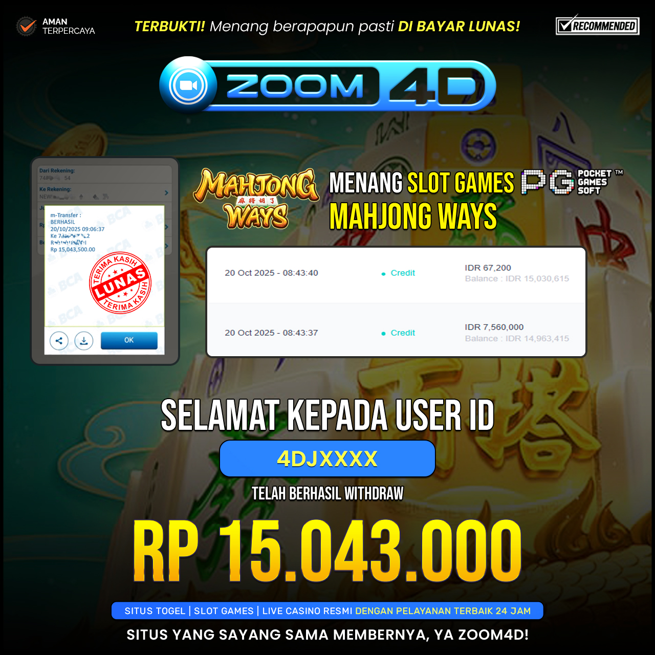 Selamat Kepada user 4DJXXXX  yang baru saja membuktikan ketangguhannya dengan WITHDRAW sensasional sebesar Rp.15.043.000.