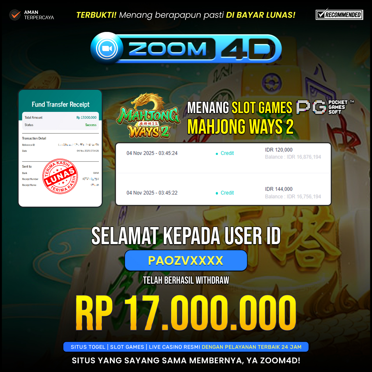 Selamat Kepada user PAOZVXXXX  yang baru saja membuktikan ketangguhannya dengan WITHDRAW sensasional sebesar Rp.17.000.000.
