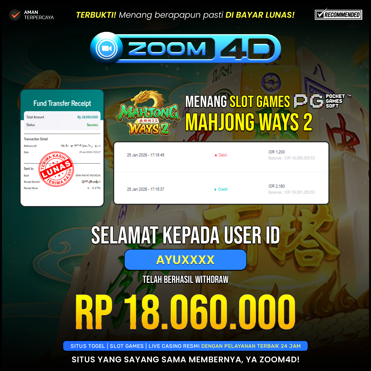 Selamat Kepada user AYUXXXX yang baru saja membuktikan ketangguhannya dengan WITHDRAW sensasional sebesar Rp.18.060.000.