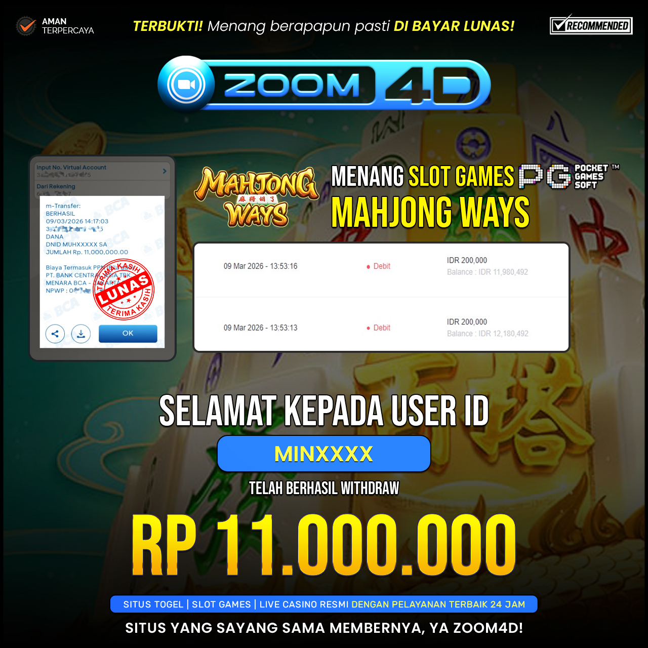 Selamat Kepada user MINXXXX yang baru saja membuktikan ketangguhannya dengan WITHDRAW sensasional sebesar Rp.11.000.000.