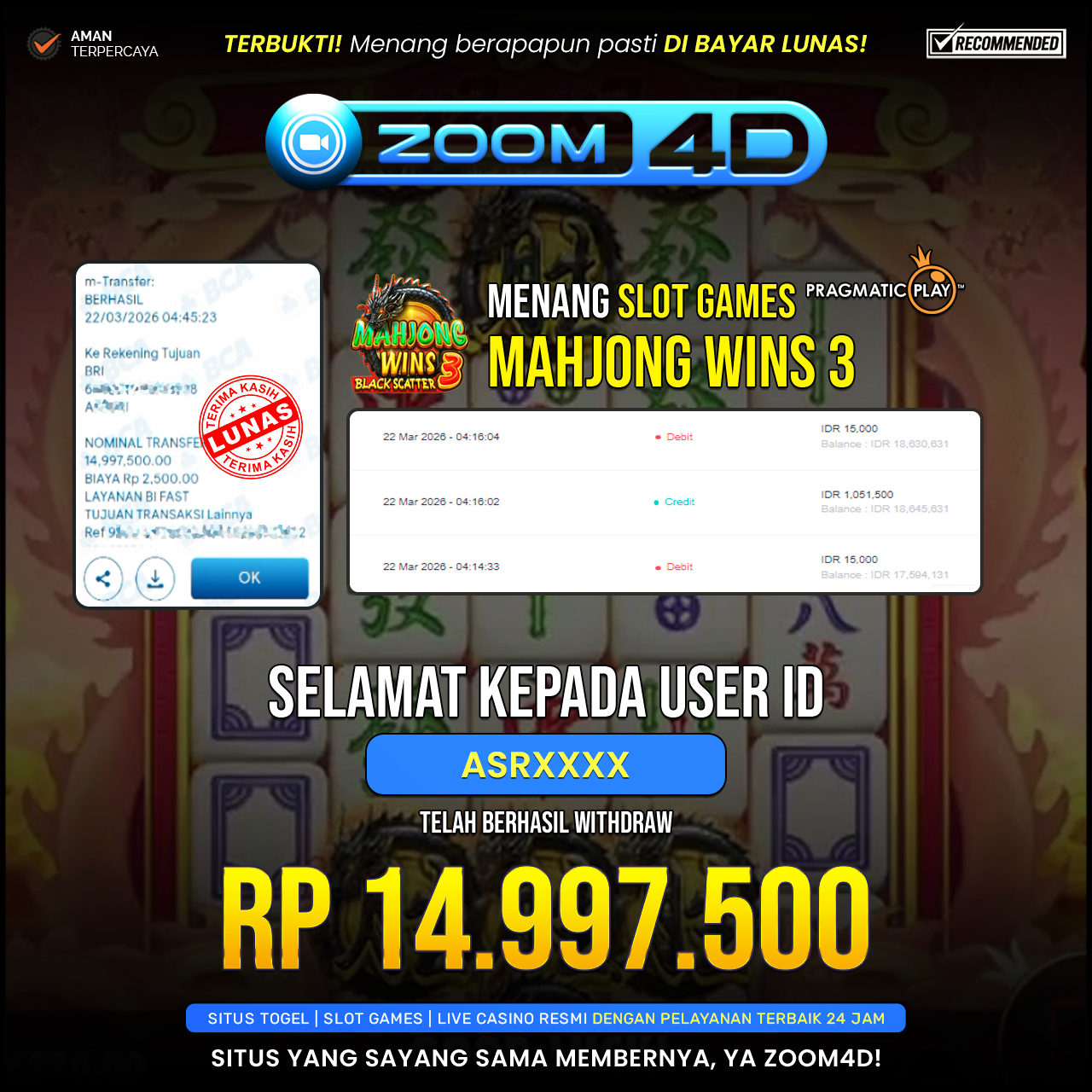 Selamat Kepada user ASXXXX yang baru saja membuktikan ketangguhannya dengan WITHDRAW sensasional sebesar Rp.15.000.000.