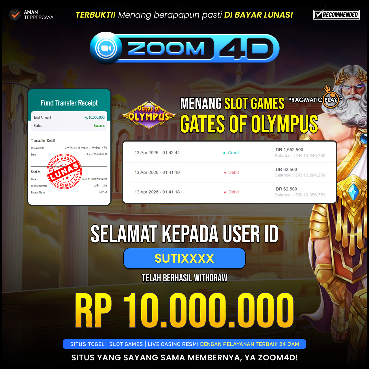 Selamat Kepada user SUTIXXXX yang baru saja membuktikan ketangguhannya dengan WITHDRAW sensasional sebesar Rp.10.000.000.